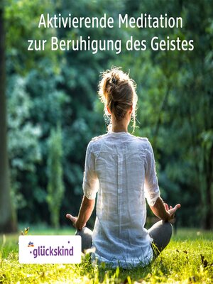 cover image of Aktivierende Meditation zur Beruhigung des Geistes